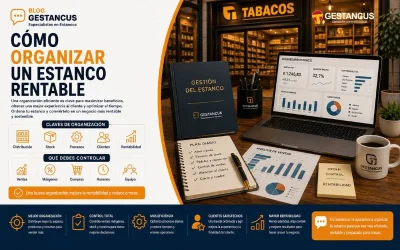 Cómo organizar un estanco rentable