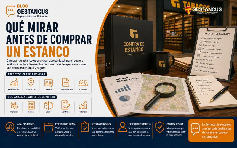 Qué mirar antes de comprar un estanco